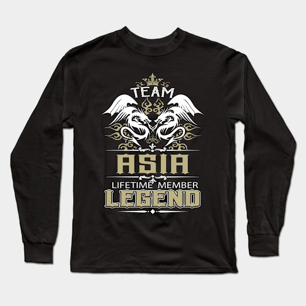 Asia Name T Shirt -  Team Asia Lifetime Member Legend Name Gift Item Tee Long Sleeve T-Shirt by yalytkinyq